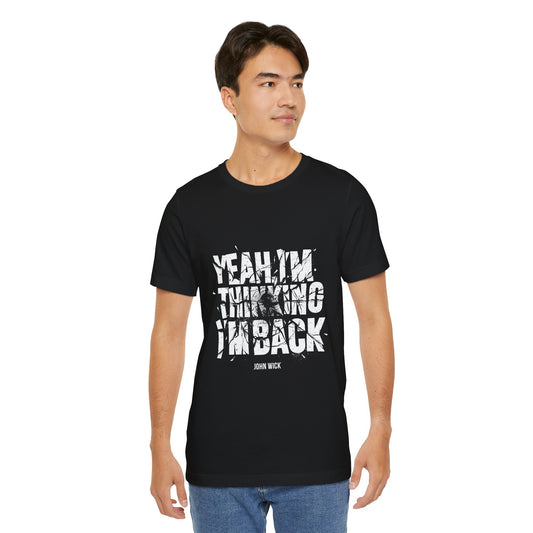 John Wick T-Shirt Yeah I'm Turning It Back