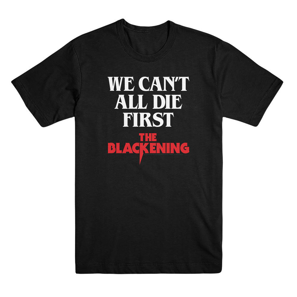 We Can T All Die First