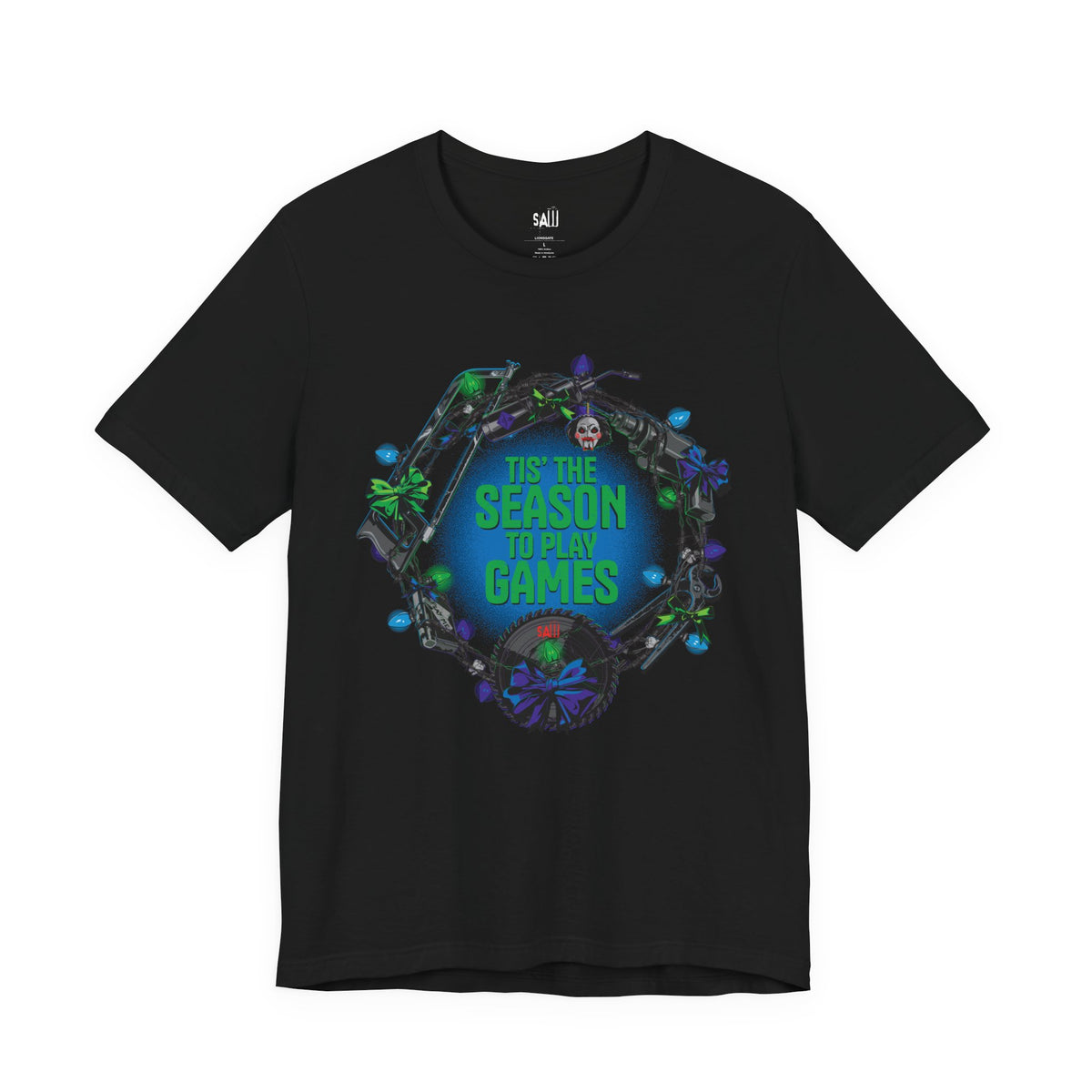 SAW T-Shirt Tis the Season to Play Games