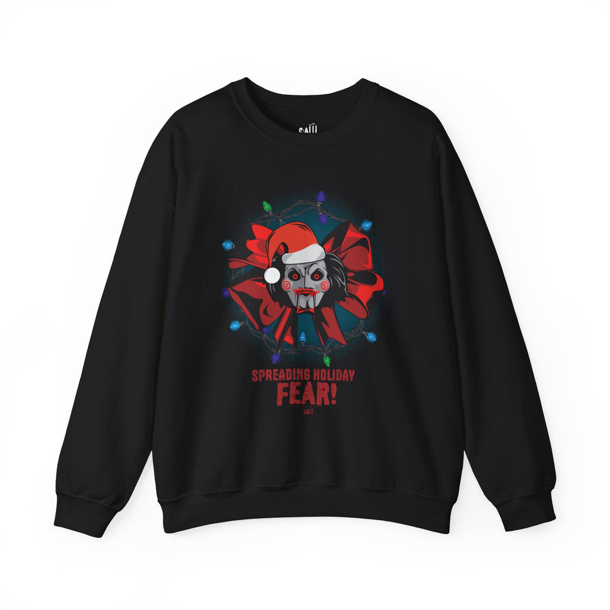 SAW Sweatshirt Spreading Holiday Fear