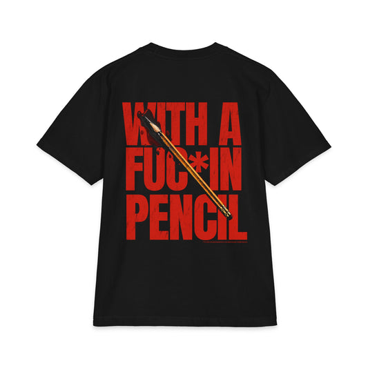 John Wick Shirt “With a Fu*kin Pencil”