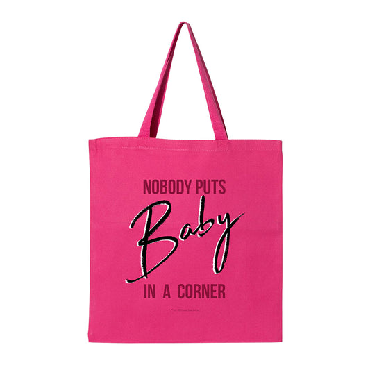 Nobody Puts Baby in a Corner Pink Tote Bag