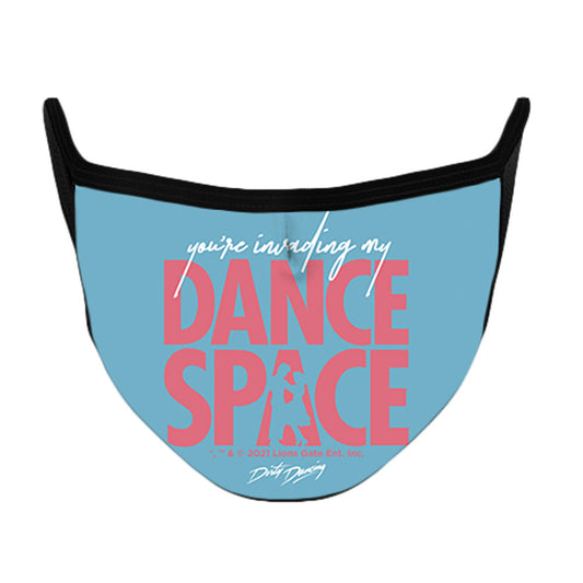 You're Invading My Dance Space Face Mask from Dirty Dancing