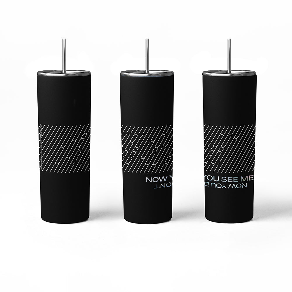 Now You See Me, Now You Don't Logo Tumbler